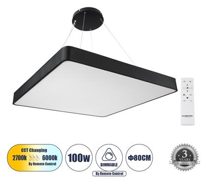 Kamala Τετράγωνο Κρεμαστό LED Panel 100W με Ρυθμιζόμενο Λευκό Φως 80x80εκ. GloboStar