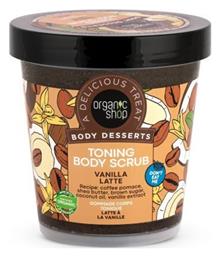 Body Desserts Scrub Σώματος Vanilla Latte 450ml Organic Shop